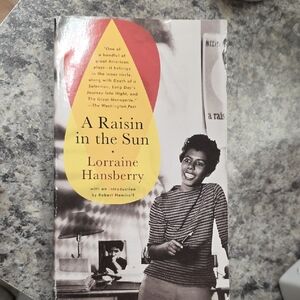 A Raisin in the Sun by Lorraine Hansberry